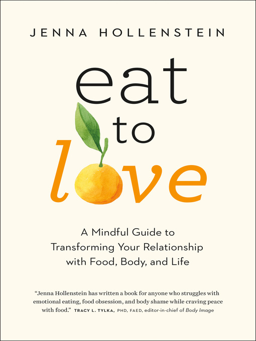 Title details for Eat to Love by Jenna Hollenstein - Available